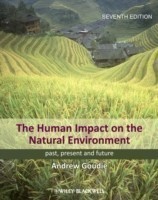 The Human Impact on the Natural Environment - Past Present, and Future 7E