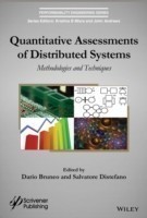 Quantitative Assessments of Distributed Systems Methodologies and Techniques