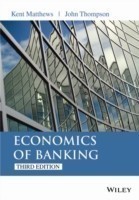 The Economics of Banking, 3rd Ed.