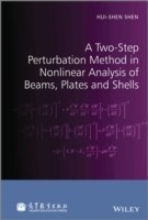 Two-Step Perturbation Method in Nonlinear Analysis of Beams, Plates and Shells