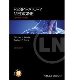 Lecture Notes: Respiratory Medicine, 9th Ed.