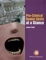 Pre-Clinical Dental Skills at a Glance