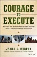 Courage to Execute