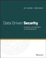 Data Driven Security : Analysis, Visualization and Dashboards