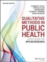 Qualitative Methods in Public Health: A Field Guid e for Applied Research