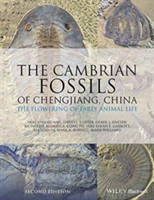 The Cambrian Fossils of Chengjiang, China The Flowering of Early Animal Life