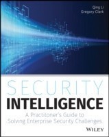 Security Intelligence A Practitioner's Guide to Solving Enterprise Security Challenges