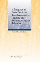 Language as Social Semiotic-Based Approach to Teaching and Learning in Higher Education