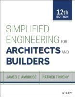 Simplified Engineering for Architects and Builders