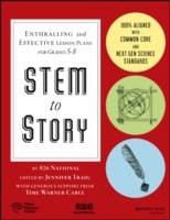 STEM to Story Enthralling and Effective Lesson Plans for Grades 5-8