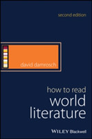How to Read World Literature (2nd Ed.)