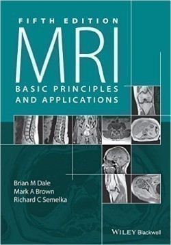 MRI : Basic Principles and Applications