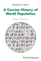 Concise History of World Population, 6th Edition