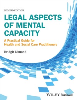 Legal Aspects of Mental Capacity