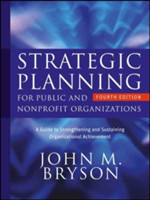 Strategic Planning for Public and Nonprofit Organizations