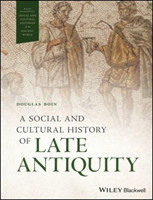 Social and Cultural History of Late Antiquity