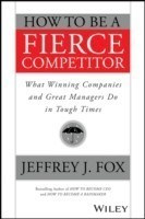 How to Be a Fierce Competitor