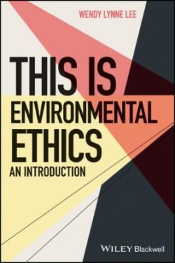 This is Environmental Ethics: An Introduction