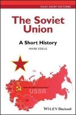 The Soviet Union A Short History