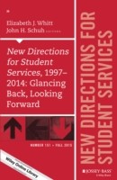 New Directions for Student Services, 1997–2014: Glancing Back, Looking Forward