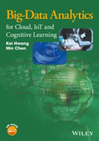 Big-Data Analytics for Cloud, IoT and Cognitive Computing