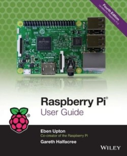 Raspberry Pi User Guide, 4th Ed.