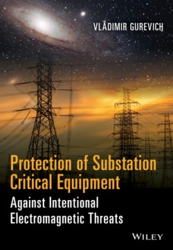 Protection of Substation Critical Equipment Against Intentional Electromagnetic Threats