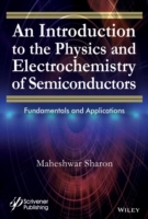 Introduction to the Physics and Electrochemistry of Semiconductors