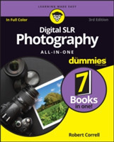 Digital SLR Photography All–in–One For Dummies
