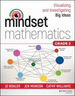 Mindset Mathematics: Visualizing and Investigating Big Ideas, Grade 2