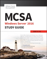 MCSA Windows Server 2016 Study Guide: Exam 70-742