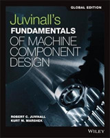 Juvinall's Fundamentals of Machine Component Design