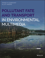 Pollutant Fate and Transport in Environmental Multimedia