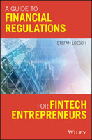 Guide to Financial Regulation for Fintech Entrepreneurs