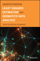 Understanding Least Squares Estimation and Geomatics Data Analysis