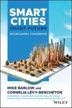 Smart Cities, Smart Future Showcasing Tomorrow*