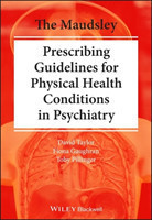 Maudsley Practice Guidelines for Physical Health Conditions in Psychiatry