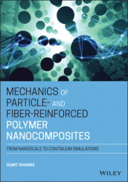 Mechanics of Particle- and Fiber-Reinforced Polymer Nanocomposites