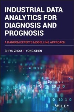 Industrial Data Analytics for Diagnosis and Prognosis