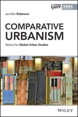 Comparative Urbanism - Tactics for Global Urban Studies