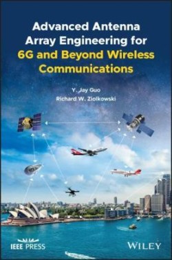 Advanced Antenna Array Engineering for 6G and Beyond Wireless Communications