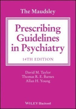 Maudsley Prescribing Guidelines in Psychiatry,  14th Edition