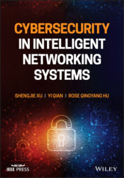 Cybersecurity in Intelligent Networking Systems