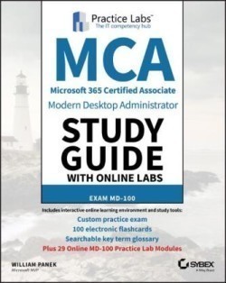 MCA Modern Desktop Administrator Study Guide with Online Labs