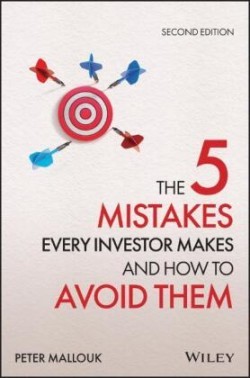 5 Mistakes Every Investor Makes and How to Avoid Them