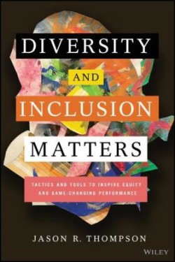 Diversity and Inclusion Matters