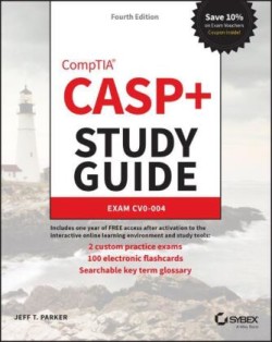 CASP+ CompTIA Advanced Security Practitioner Study Guide