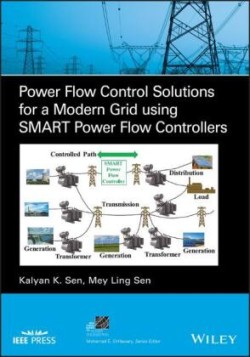 Power Flow Control Solutions for a Modern Grid Using SMART Power Flow Controllers