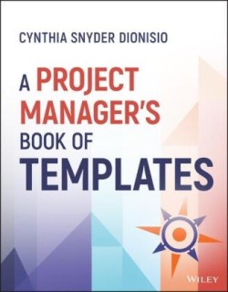 Project Manager's Book of Templates