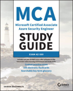 MCA Microsoft Certified Associate Azure Security Engineer Study Guide